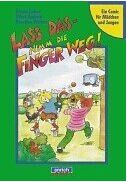 Vorschaubild Lass das - Nimm die Finger weg! Ein Comic für Mädchen und Jungen (von  Ursula Enders u.w.)